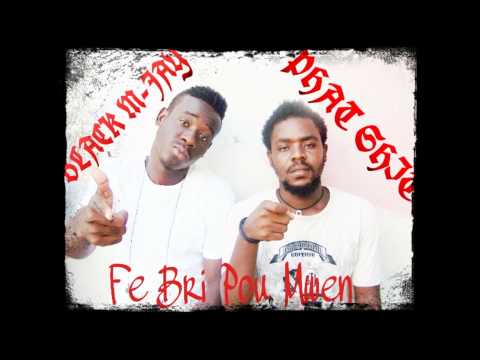 Black M-Jay Fe Bri Pou Mwen