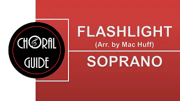 Flashlight - SOPRANO