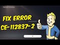 How To Fix PS5 Error CE-112837-2