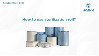 How to use sterilization rolls