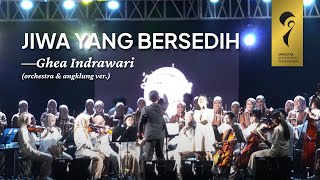Jiwa Yang Bersedih - Ghea Indrawari | Orkestra Unpad X Angklung Grand Concert Unisma 2024