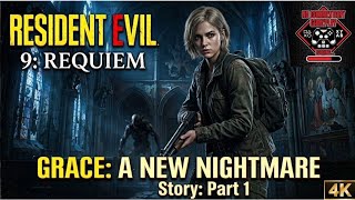 Resident Evil 9: Requiem - Grace's Story Part 1: Wrenwood Hotel!! (No Commentary/4K 60FPS PS5 Pro)