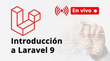 En vivo: Introducción a Laravel 9