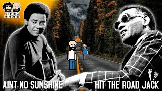 Bill Withers Ray Charles - Aint No Sunshine Hit The Road Jack
