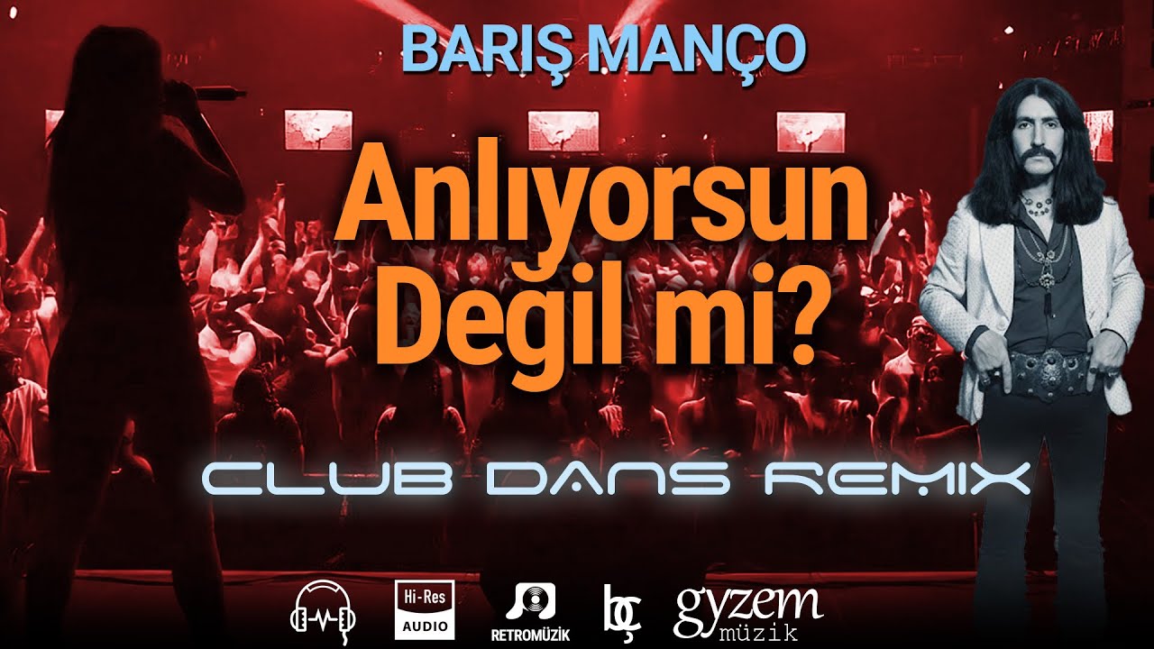 Anlıyorsun Değil Mi? (Barış Manço) - Club Dans Cover