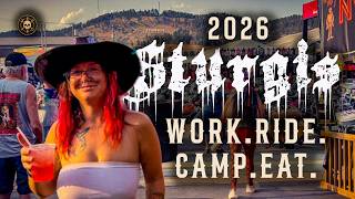 Sturgis 2026: Work. Ride. Camp. Eat.