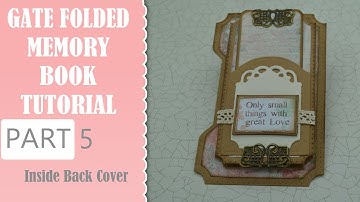 Gatefolded Memory book Part 5
