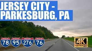Driving Jersey City to Parkesburg, PA via I-78, I-95, I-276 & I-76 (4K)