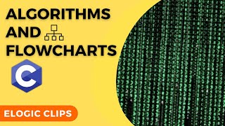 How To Create Algorithms & Flowcharts? | eLogic Classes