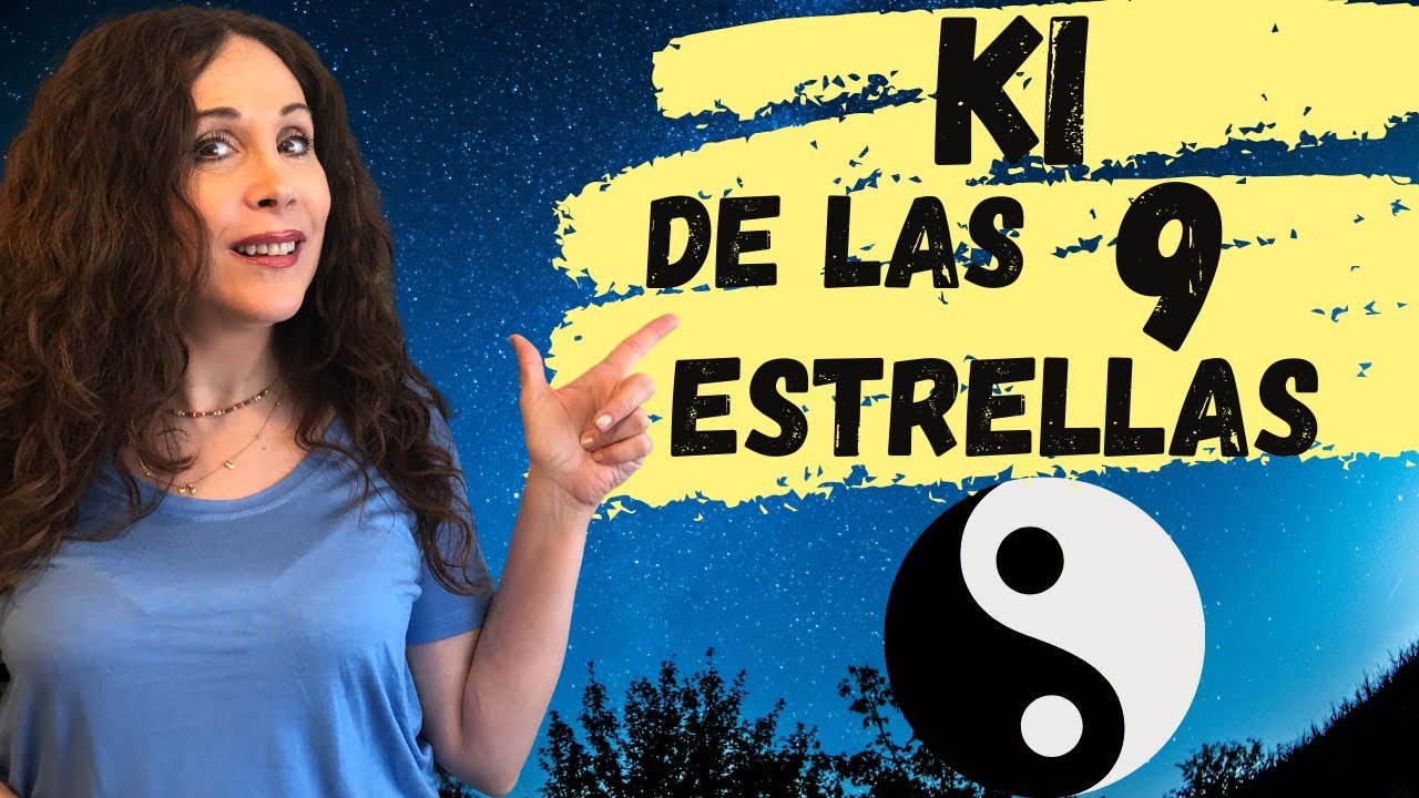 Cual es tu KI de las 9 ESTRELLAS🌟🌟🌟
