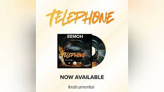 Eemoh - Telephone (instrumental)
