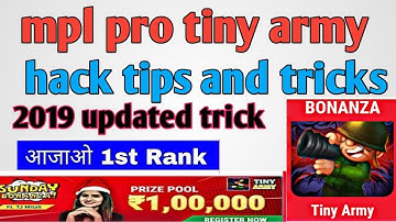 Mpl pro Tiny Army hack tips and tricks / new update hack trick 2019.