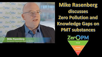 Mike Rasenberg, Director of Hazard Assessment  of ECHA, on Zero Pollution and PMT substances