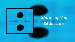 Shape Of You - Ed Sheeran (8D Audio)