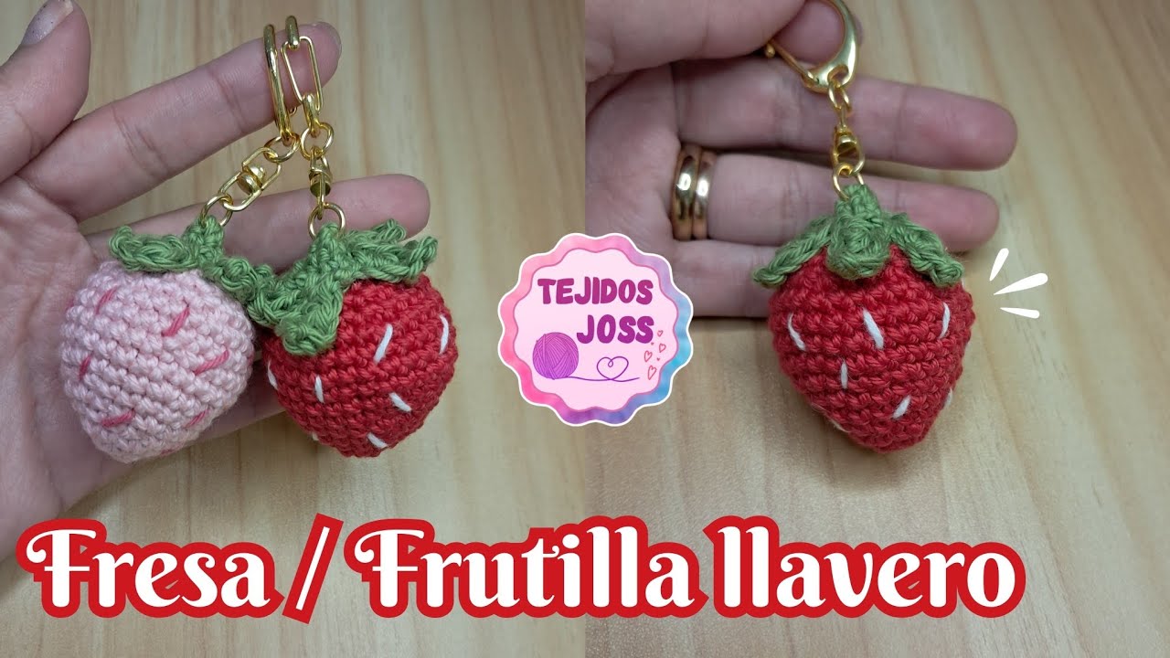 Fresa o Frutilla llavero amigurumi | Tejidos Joss |