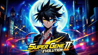 Super Gene Ⅱ: Evolution [01-50] Audiobook