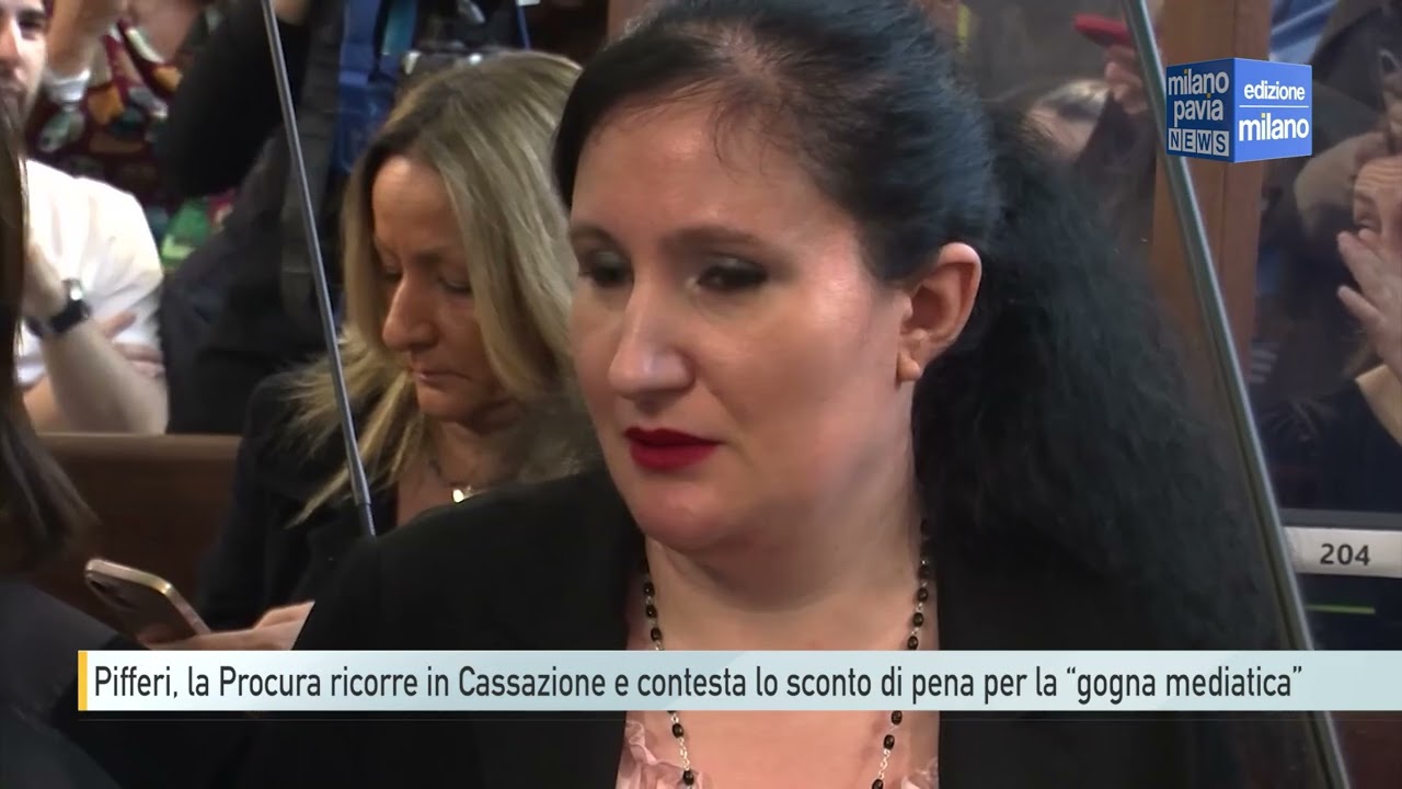 Pifferi, la Procura ricorre in Cassazione e contesta lo sconto di pena per la “gogna mediatica”