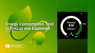 Energy Consumption Tool in DIALux evo – Explained