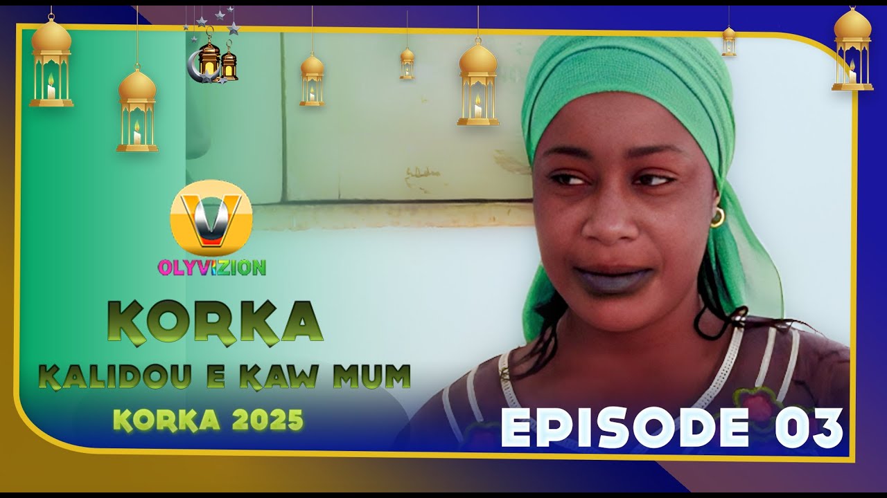 KORKA KALIDOU E KAW MUM ÉPISODE 03 (2025)