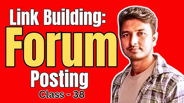 Link Building: How To Do Forum Posting | SEO Tutorial