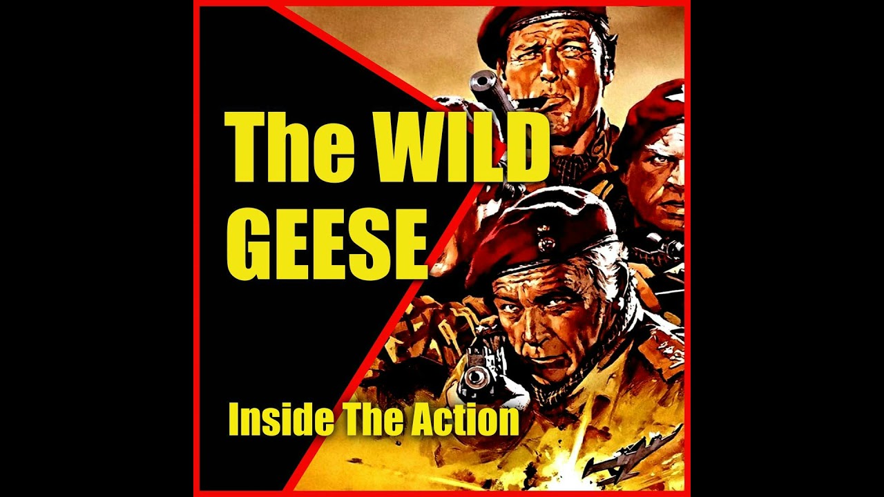 THE WILD GEESE Behind The Movie Action with Tony Earnshaw