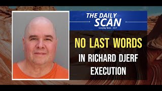 Arizona Executes Richard Djerf for Family Murders