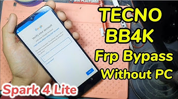 Tecno Spark 4 Lite BB4K FRP UNLOCK || Bypass Google Account | Tecno BB4K Frp Bypass Without PC💯✔