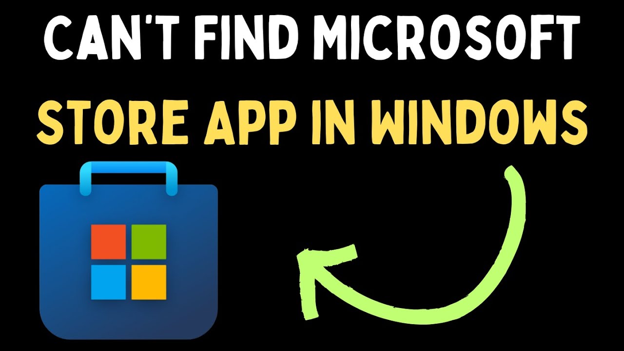 How to Fix Can’t Find Microsoft Store App in Windows 11 - YouTube