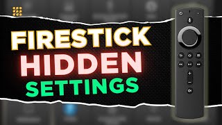 Supercharge Your Firestick With These Hidden Settings! | 2025 Guide