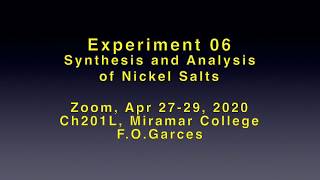 03_Expt 06: Synthesis and Analysis Nickel Salt, Sp2020