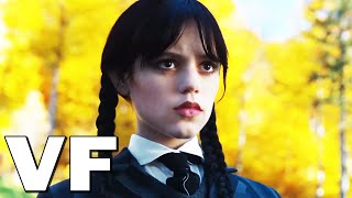 MERCREDI ADDAMS Bande Annonce VF (2022)