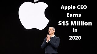 Apple CEO, Tim Cook Earned $15 Million Dollars in 2020