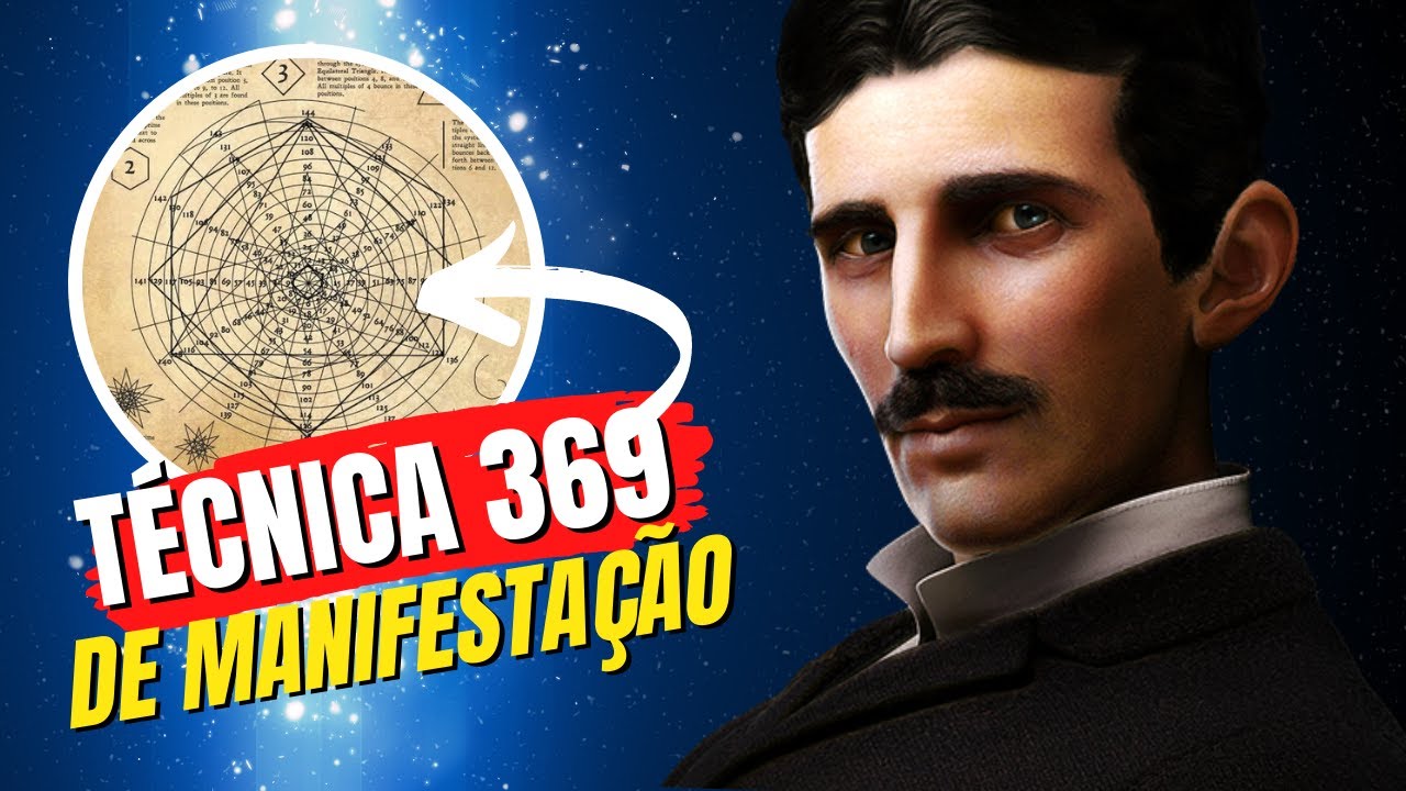 TÉCNICA 369 LEI DA ATRAÇÃO | COMO FAZER A TÉCNICA 369 DE NIKOLA TESLA ...