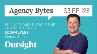 Ep 128 – From Webinars to Revenue: Logan Lyles’ Fast-Track Framework for Agencies