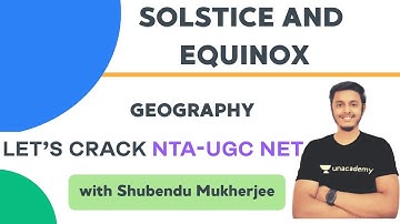 Solstice and Equinox | Geography | NTA UGC NET Paper 2 | Shubendu Mukherjee