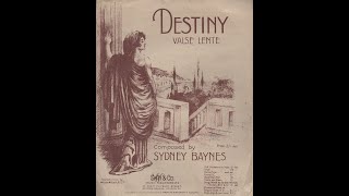 Sydney Baynes - Destiny (Waltz)