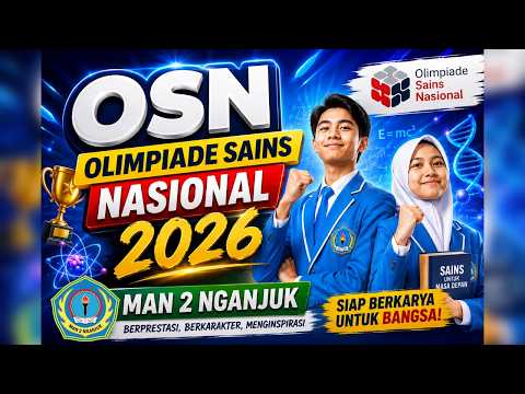 🔥 OSNK Olimpiade Sains Nasional Kabupaten 2026 | MAN 2 Nganjuk Siap Mengukir Prestasi! 🏆🔬