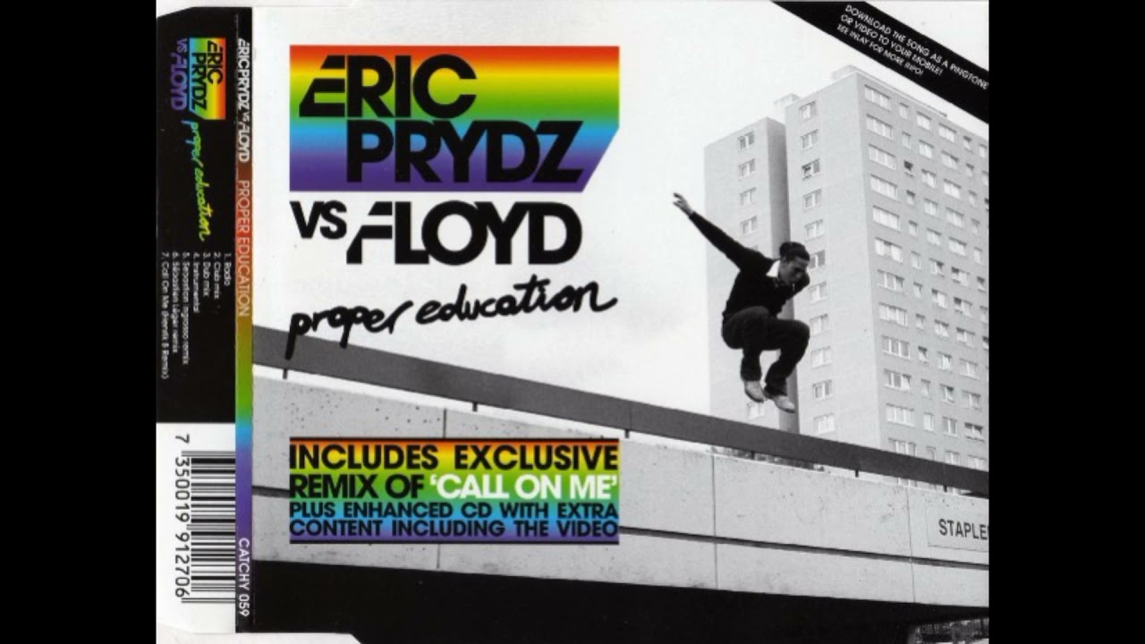 2000's Dance Hits Eric Prydz vs Floyd - Proper Education (Radio Edit)
