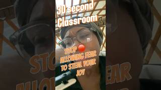 30 second classroom… Stop allowing fear… #fear #live #free #motivation #30sec #lessonlearned