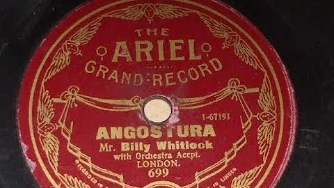 "Angostura" Music Hall Song sung by Billy Whitlock...