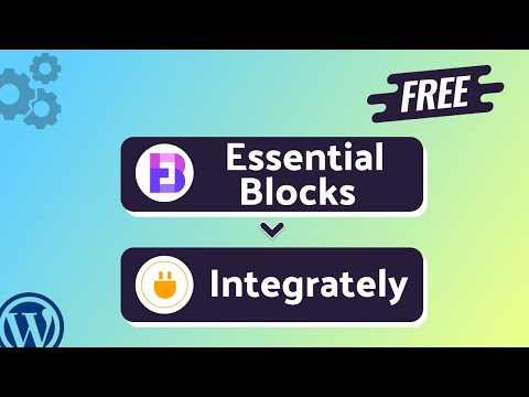 Integrating Essential Blocks with Integrately | Step-by-Step Tutorial | Bit Integrations