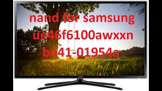 Nand Dump & Eeprom For Samsung Ue46F6100Awn Main Bn41-01954A