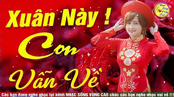 LK Nhạc Xuân Canh Tý REMIX 2020 - Nhạc Tết 2020 Bass Căng Chất Lượng Cao
