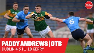 Paddy Andrews | Dublin's full forward line | Kerry's plan for Fenton | Dealing w/ Clifford