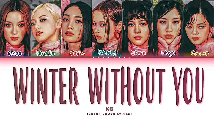 XG 'WINTER WITHOUT YOU' Lyrics (Color Coded Lyrics)