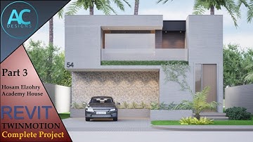 Hosam Elzohry House | Part 3 | Complete Step By Step Project | Revit and Twinmotion Tutorial