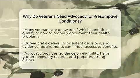 Why Do Veterans Need Advocacy for Presumptive Conditions? - Veteran Community Guide