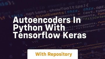 autoencoders in python with tensorflow keras