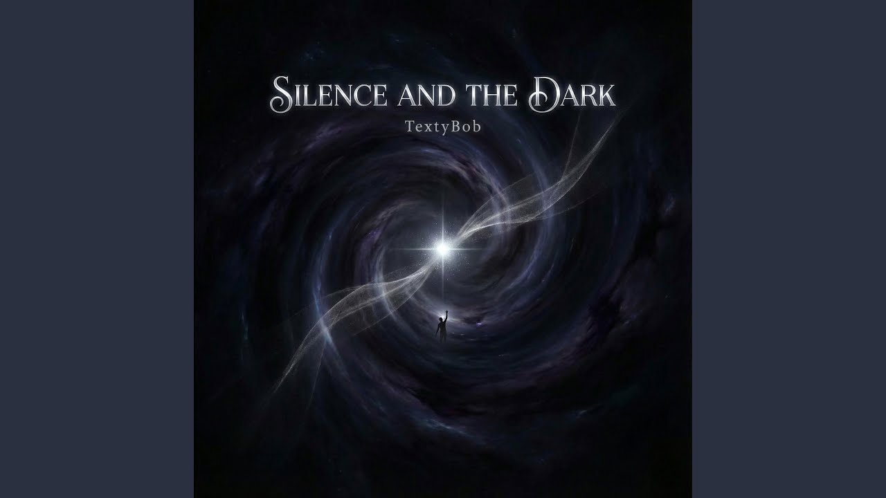 Silence and the Dark