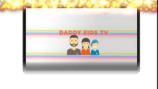 Daddy Kids TV Welcome